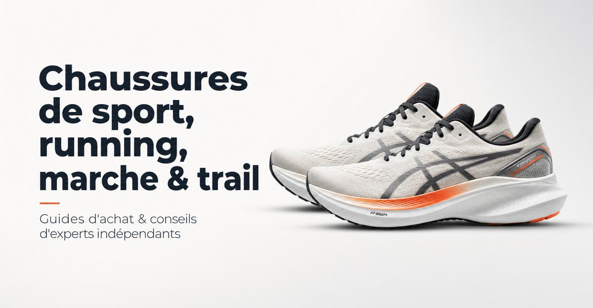 Chaussures de sport, running, marche & trail